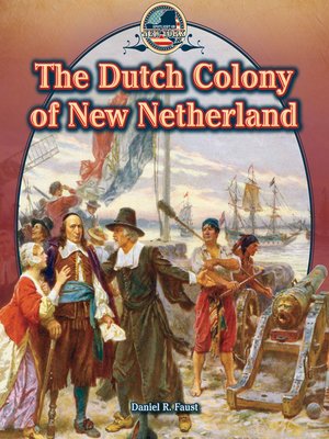 cover image of The Dutch Colony of New Netherland